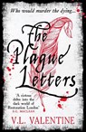 The Plague Letters - V.L. Valentine - 9781788164535
