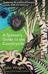 A Spotter’s Guide to the Countryside - John Wright - 9781788168274