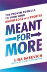 Meant for More - Lisa Sasevich - 9781788170826