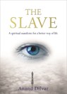 The Slave - Anand Dilvar - 9781788171502