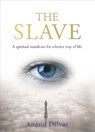 The Slave - Anand Dilvar - 9781788171533