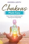 Chakras Made Easy - Anodea Judith - 9781788172509