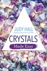 Crystals Made Easy - Judy Hall - 9781788172608