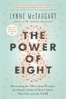 The Power of Eight - Lynne McTaggart - 9781788173223