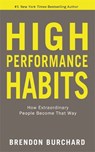 High Performance Habits - Brendon Burchard - 9781788176576