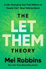 The Let Them Theory - Mel Robbins ; Sawyer Robbins - 9781788176651