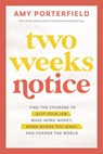 Two Weeks Notice - Amy Porterfield - 9781788178235
