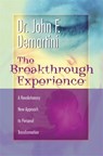 The Breakthrough Experience - Dr John F. Demartini - 9781788178785