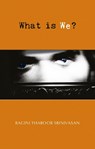 What is We? - Ragini Tharoor Srinivasan - 9781788218375