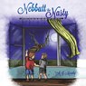 Nebbutt the Nasty - A. J. Murphy - 9781788230384