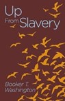 Up from Slavery - Booker T. Washington - 9781788283069