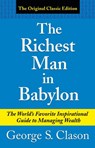 The Richest Man in Babylon: The World's Favorite Inspirational Guide to Managing Wealth - George Samuel Clason - 9781788285315