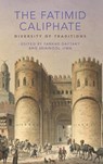 The Fatimid Caliphate - Farhad Daftary ; Shainool Jiwa - 9781788311335