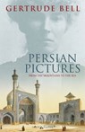 Persian Pictures - Gertrude Bell - 9781788319751