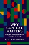 Why Context Matters - Alicia Juarrero - 9781788361378