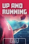 Up and Running - Alan Durant - 9781788376570