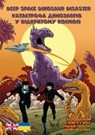 Deep Space Dinosaur Disaster - Roger Hurn ; Jane West - 9781788378048