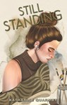 Still Standing - Katharine Quarmby - 9781788378291