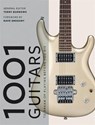 1001 guitars to dream of playing before you die - terry burrows - 9781788400879