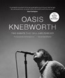 Oasis: Knebworth - Jill Furmanovsky ; Daniel Rachel - 9781788402804
