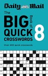 Daily Mail Big Book of Quick Crosswords Volume 8 - Daily Mail - 9781788406093