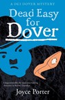 Dead Easy for Dover - Joyce Porter - 9781788422123