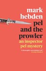 Pel and the Prowler - Mark Hebden - 9781788422437