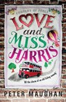 Love and Miss Harris - Peter Maughan - 9781788423076