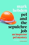 Pel and The Sepulchre Job - Mark Hebden - 9781788423748