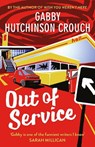 Out of Service - Gabby Hutchinson Crouch - 9781788424035