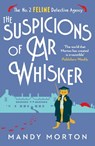 The Suspicions of Mr Whisker - Mandy Morton - 9781788424714