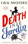 Death in le Jardin - Ian Moore - 9781788425025