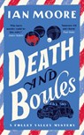 Death and Boules - Ian Moore - 9781788425155