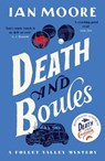 Death and Boules - Ian Moore - 9781788425933