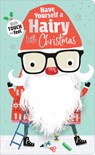 Have Yourself a Hairy Little Christmas - Rosie Greening - 9781788432641