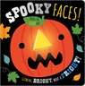 Spooky Faces! - Rosie Greening - 9781788438940