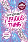 Furious Thing - Jenny Downham - 9781788451260