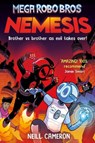 Mega Robo Bros 7: Nemesis (a Phoenix Comic Book) - Neill Cameron - 9781788453158
