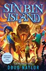 Sin Bin Island - the unmissable brand-new adventure from RED DWARF co-creator and SUNDAY TIMES bestselling Doug Naylor - Doug Naylor - 9781788453707