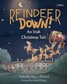 Reindeer Down! - Natasha Mac a'Bhaird - 9781788492737