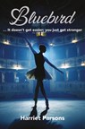 Bluebird - Harriet Parsons - 9781788496018