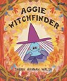 Aggie Witchfinder - Sarah Hannah Walsh - 9781788496131