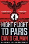 Night Flight to Paris - David Gilman - 9781788544924
