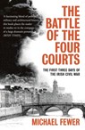 Battle of the Four Courts - Michael Fewer - 9781788546652