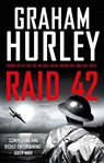 Raid 42 - Graham Hurley - 9781788547529