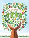 The Story of our Tree - Ruth Owen - 9781788562072