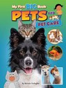 My First BIG Book of PETS and PETCARE - Belinda Gallagher - 9781788566438