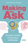 Making the Ask - Bernard Ross ; Clare Segal - 9781788602372
