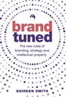 Brand Tuned - Shireen Smith - 9781788602693