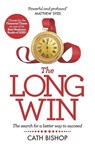The Long Win - 2nd edition - Cath Bishop - 9781788605250